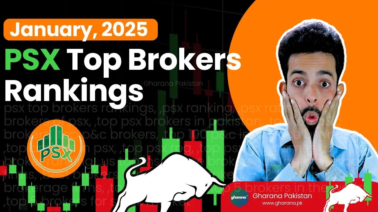 PSX Top Brokers Rankings for Jan 2205: Best Performing Brokerage Firms