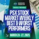 PSX Stock Market Weekly Summary March 24-27 Best & Worst Performers