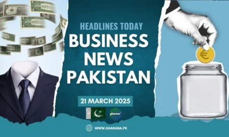 Top Business News Headlines Today in Pakistan | 21 March 2025