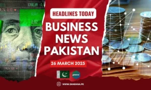 Top Business News Headlines Today in Pakistan | 26 March 2025